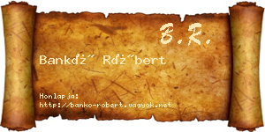 Bankó Róbert névjegykártya